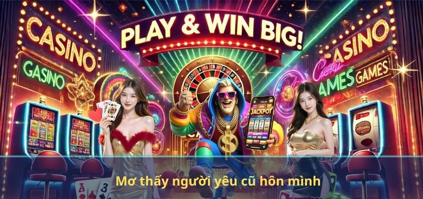 Mơ Thấy Người Yêu Cũ – Giải Mã Ý Nghĩa Và Con Số May Mắn Cùng NEW88 Mơ thấy người yêu cũ hôn mình